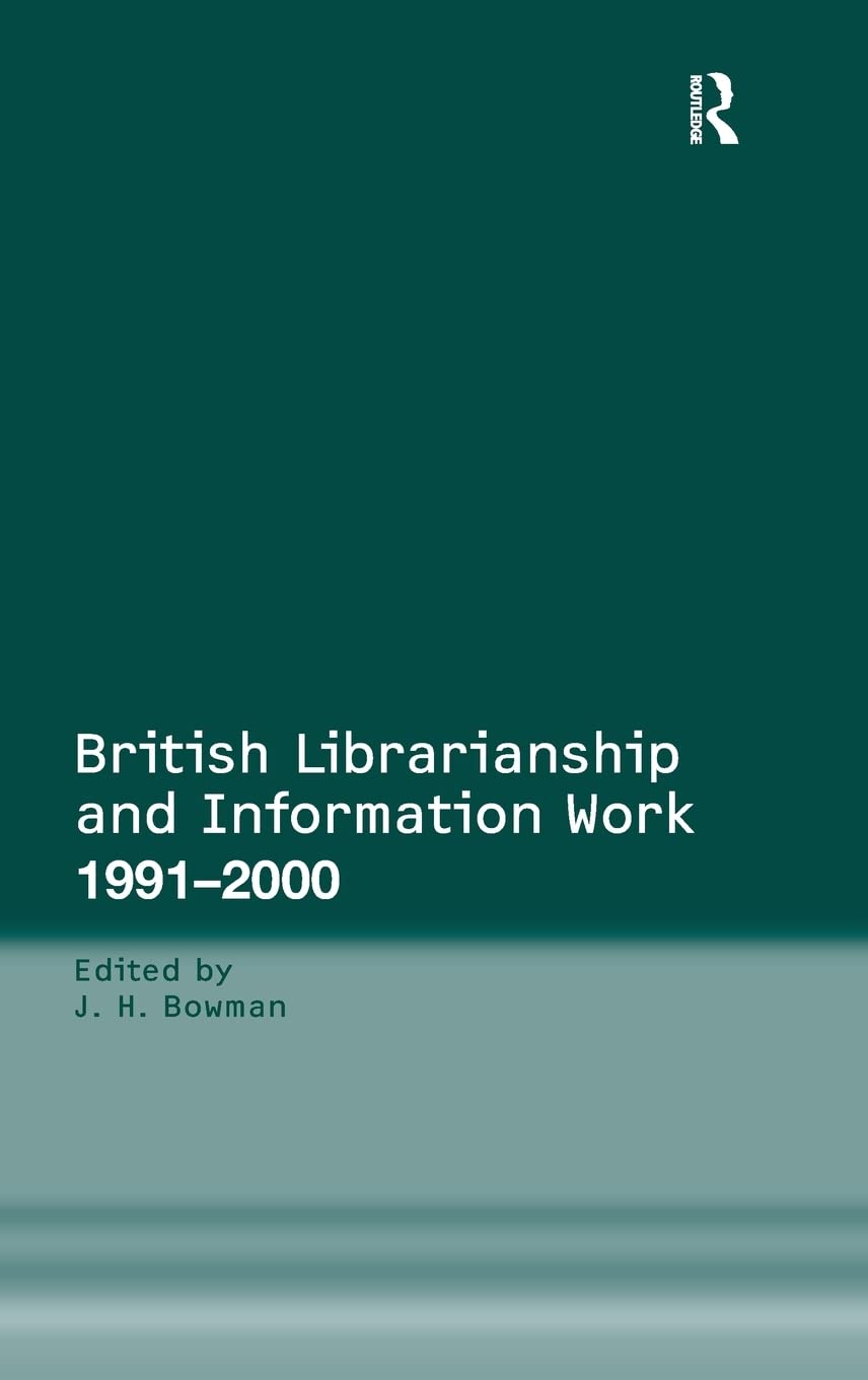 Product Image: British Librarianship and Information Work 1991-2000
