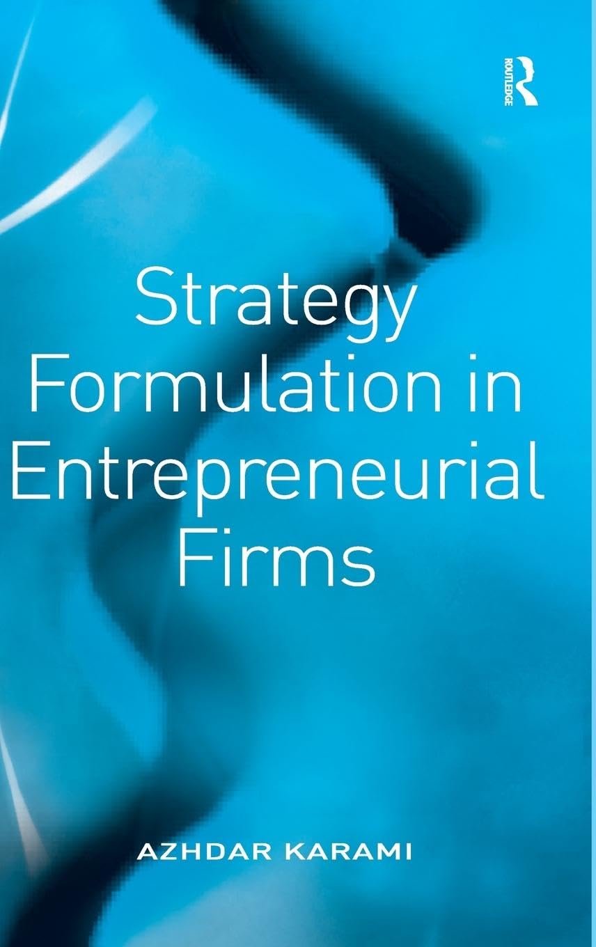 Strategy Formulation in Entrepreneurial Firms Law