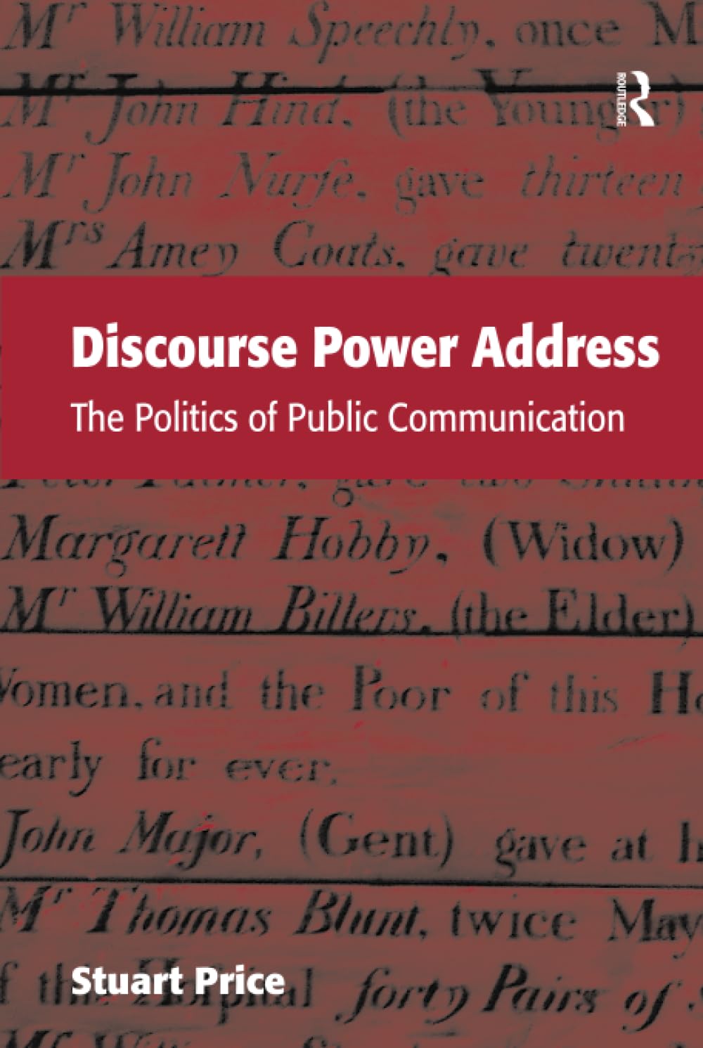 Discourse Power Address: The Politics of Public Communication Media & Communication