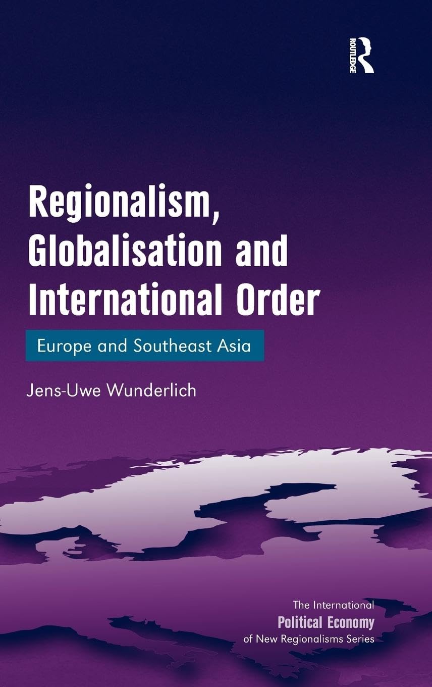 Regionalism, Globalisation and International Order Law