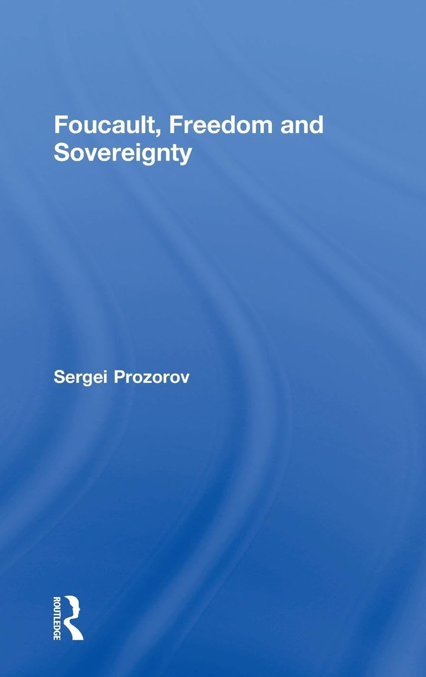 Foucault, Freedom and Sovereignty Law