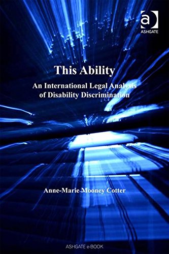This Ability: An International Legal Perspective of Disability Discrimination Law