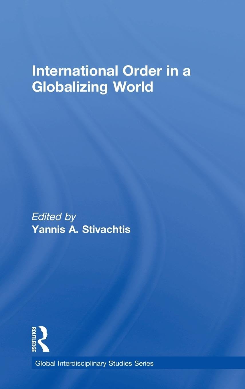 International Order in a Globalizing World Law