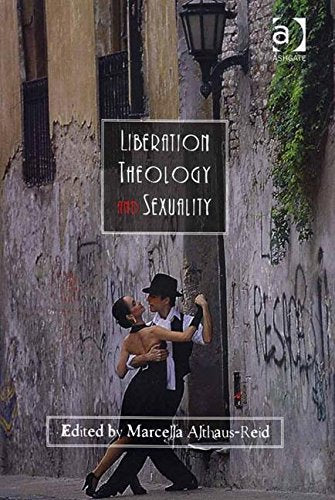 Liberation Theology And Sexuality Religion & Esotericism