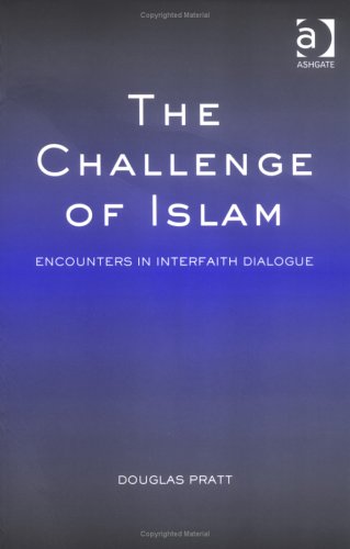 The Challenge Of Islam: Encounters In Interfaith Dialogue Religion & Esotericism