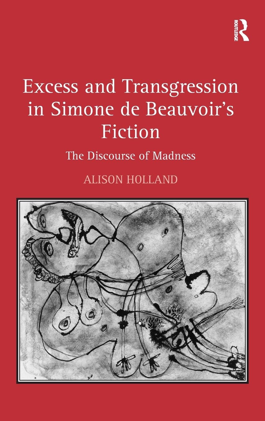 Excess and Transgression in Simone de Beauvoir's Fiction Contemporary literature