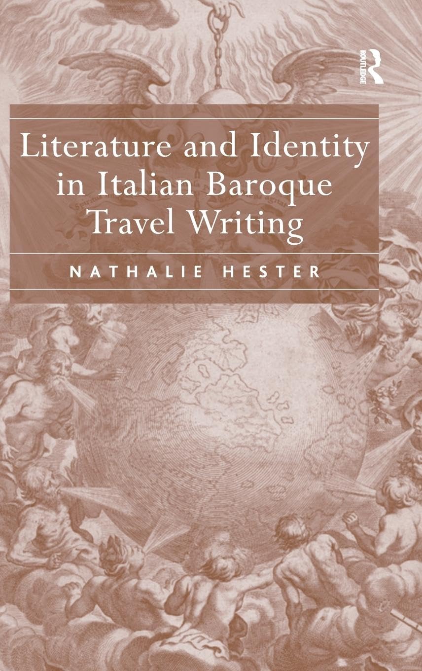 Literature and Identity in Italian Baroque Travel Writing Contemporary literature