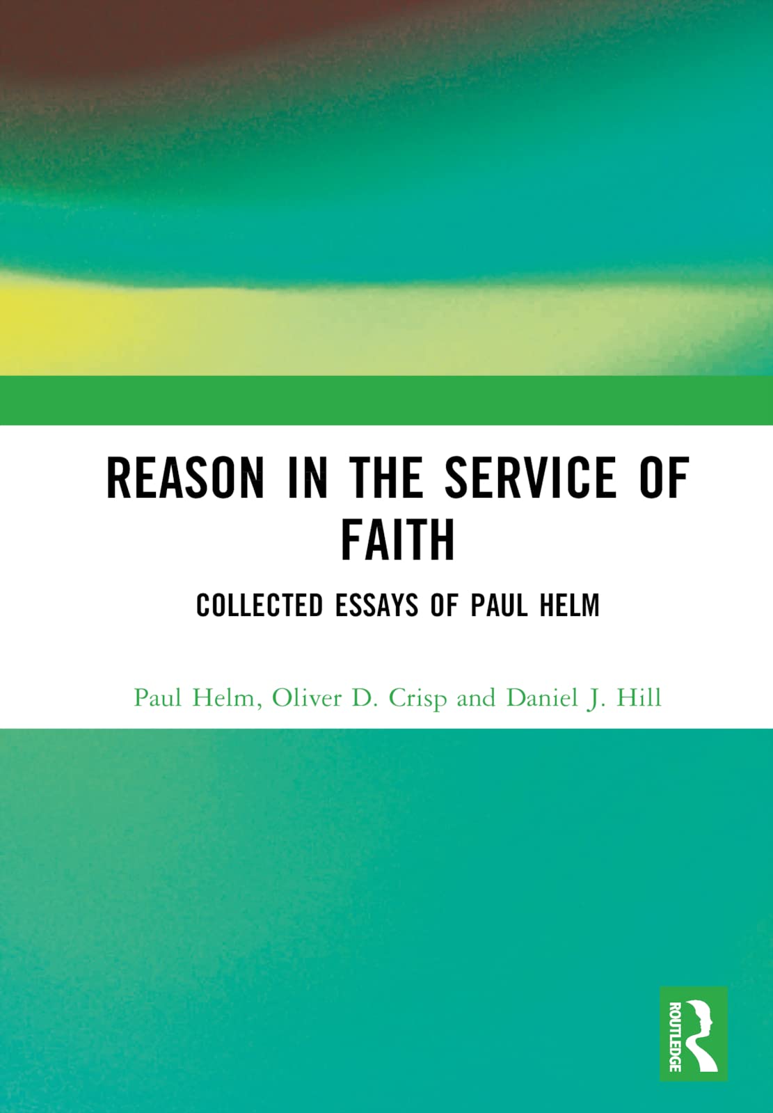 Reason in the Service of Faith Philosophy