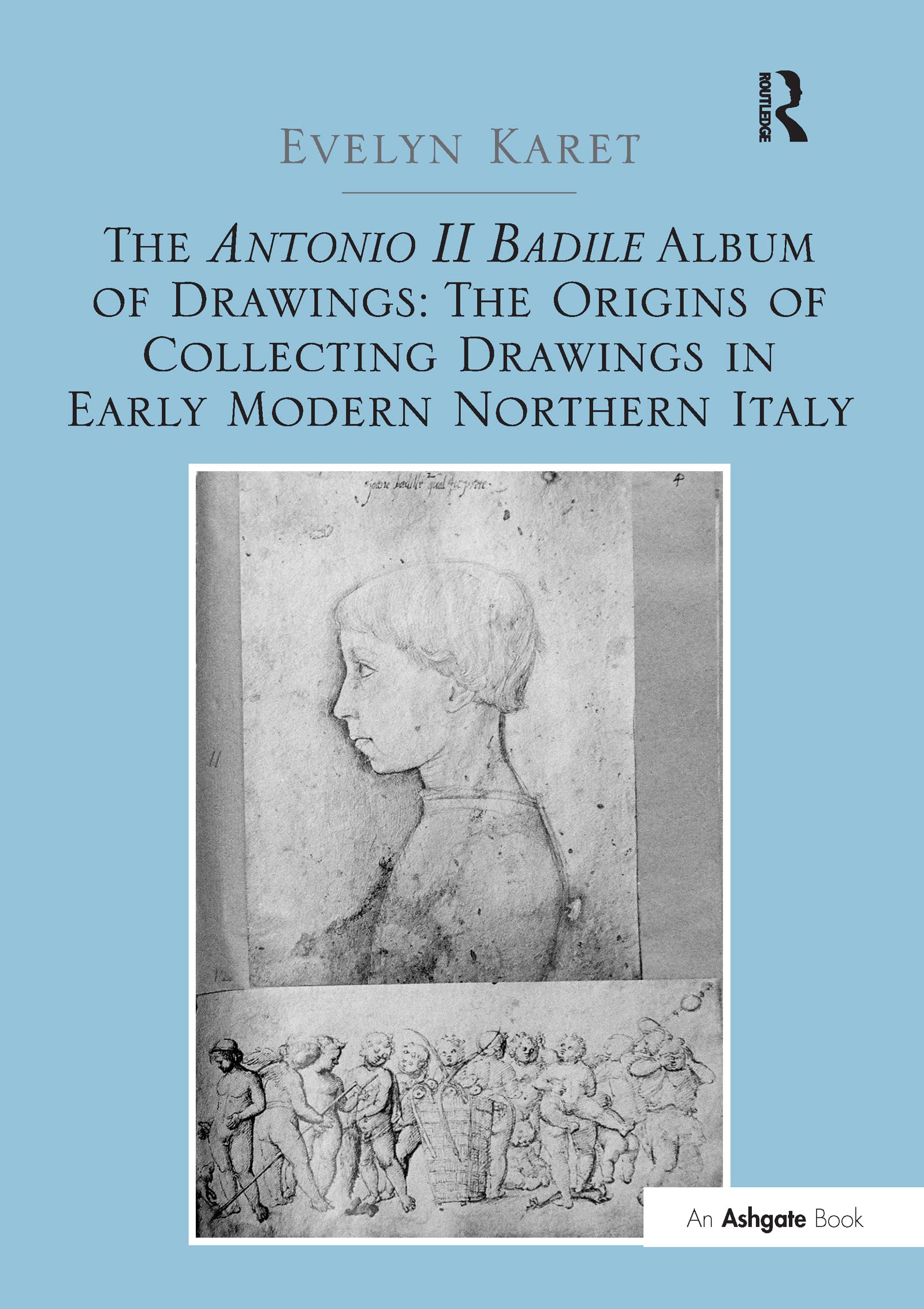 The Antonio II Badile Album of Drawings Film, Art & Culture