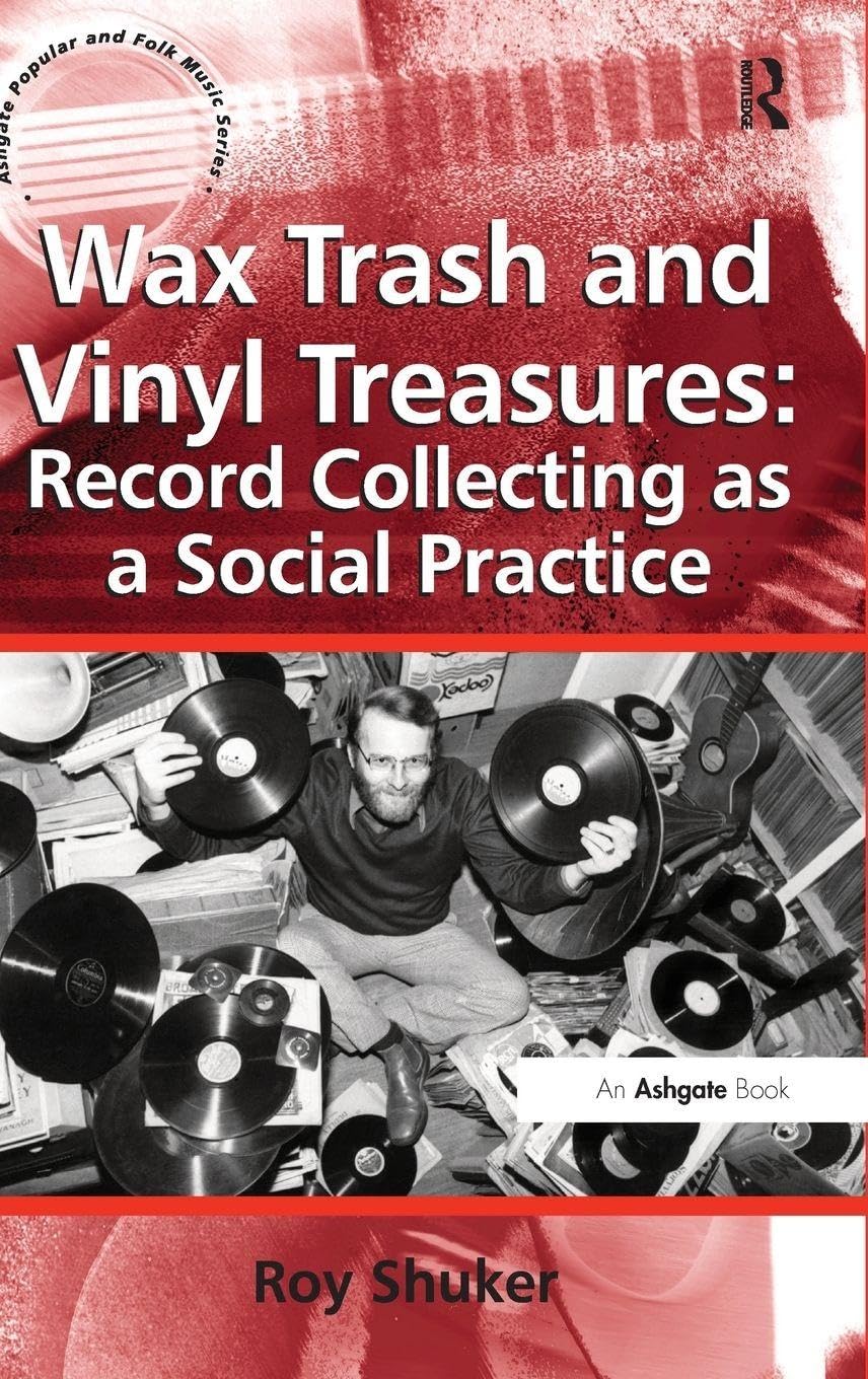 Wax Trash and Vinyl Treasures Social Sciences