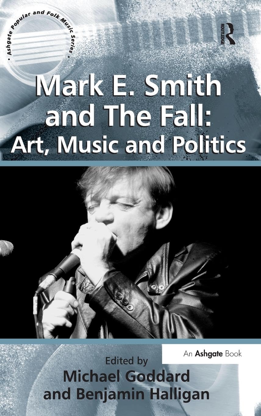 Mark E. Smith and The Fall Pop culture