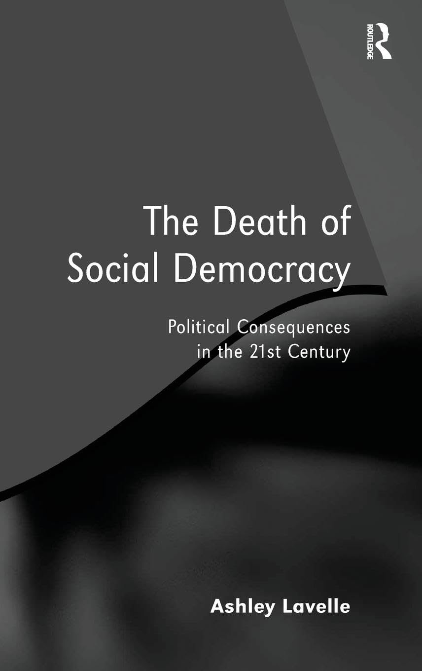 The Death of Social Democracy Social Sciences