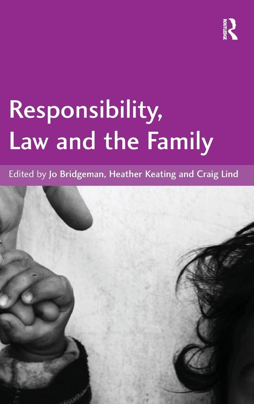 Responsibility, Law and the Family book