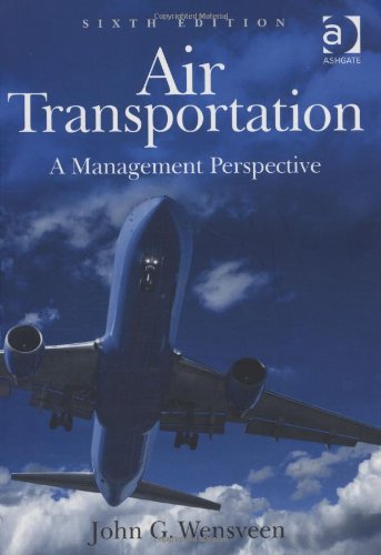 Air Transportation: A Management Perspective Business, Finance & Career