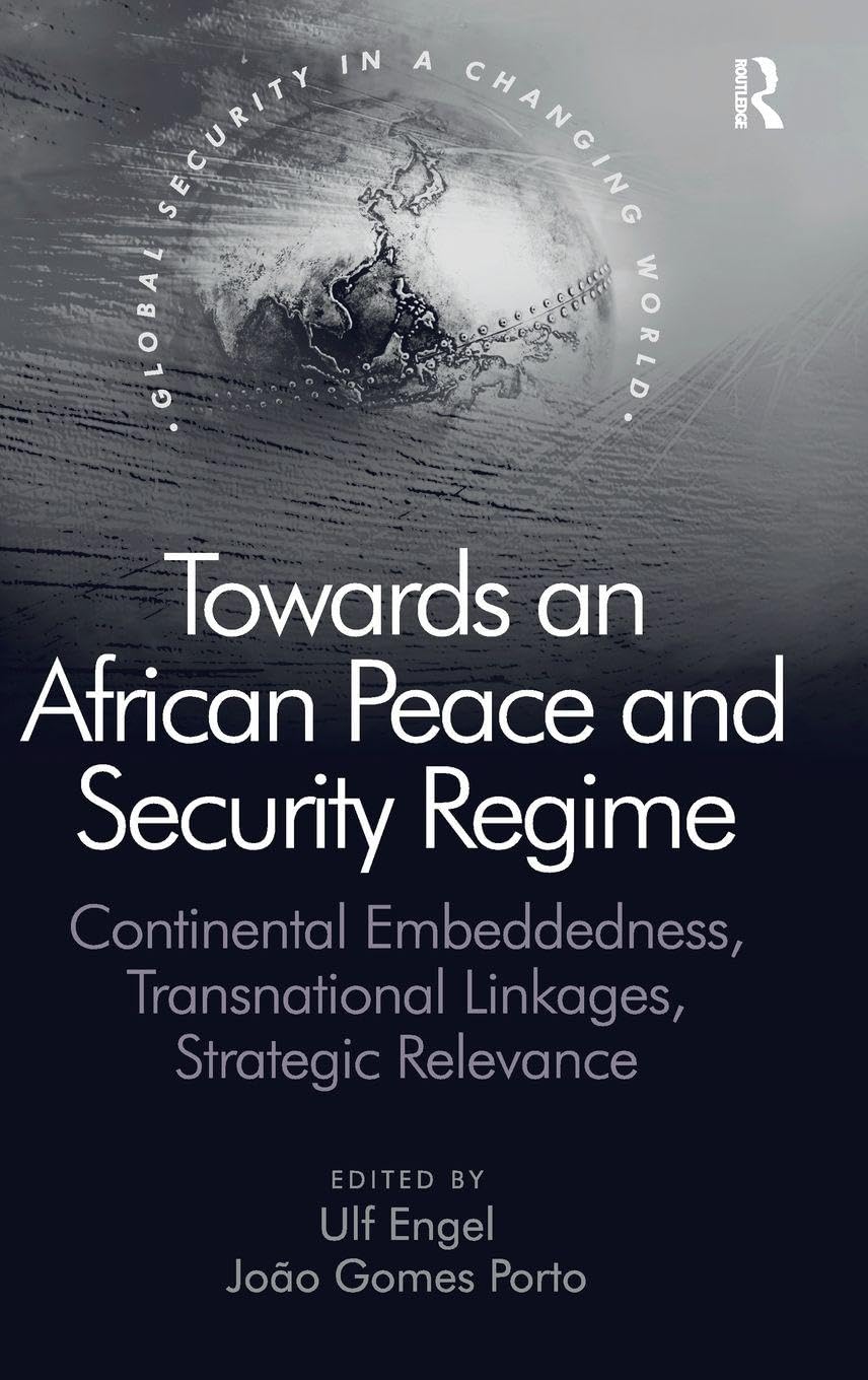 Towards an African Peace and Security Regime Law