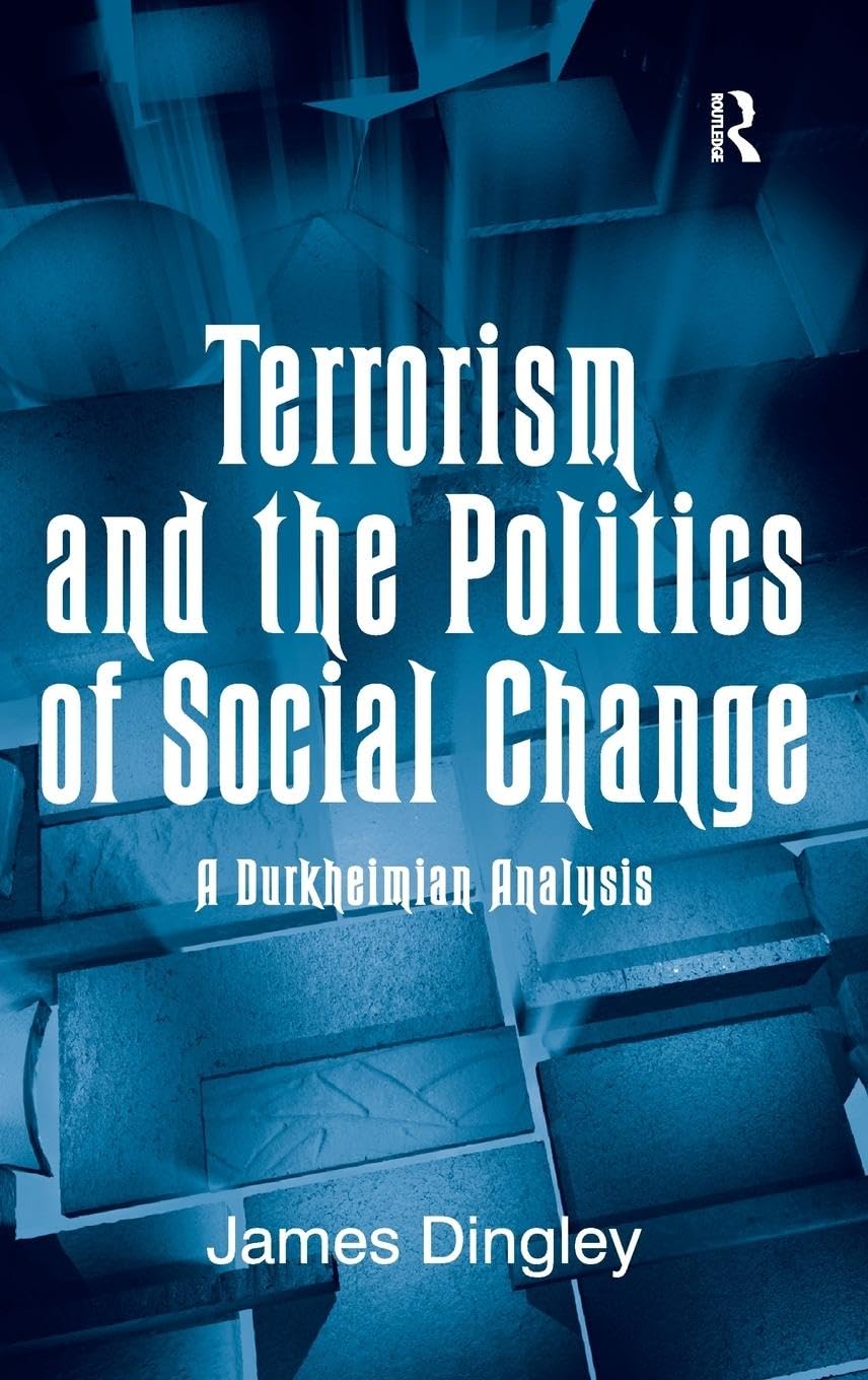 Terrorism and the Politics of Social Change Philosophy