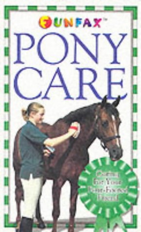 Horse and Pony: PONY CARE Non-fiction