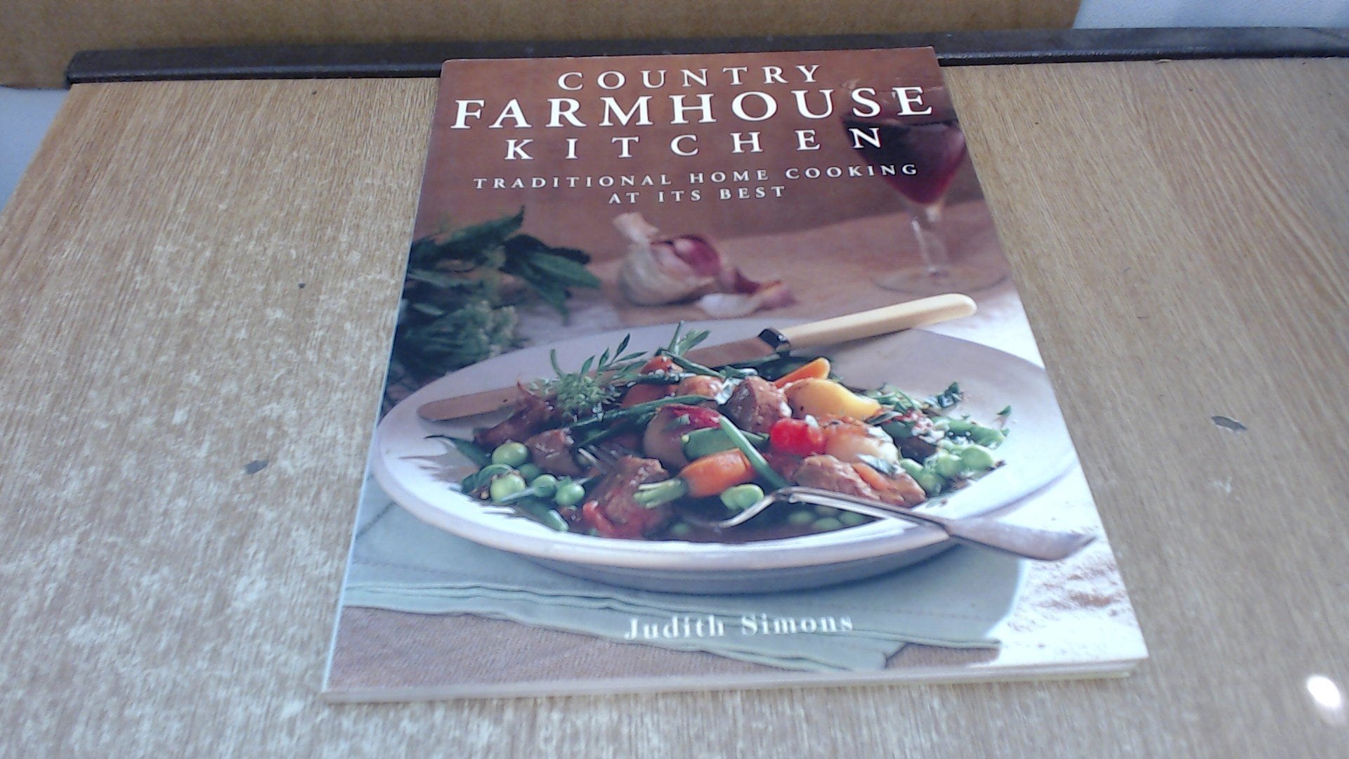 Country Farmhouse Kitchen: Traditional Home Cooking at Its Best book