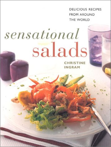 Sensational Salads: Delicious Recipes from Around the World (Contemporary Kitchen S.) Leisure, Home & Garden