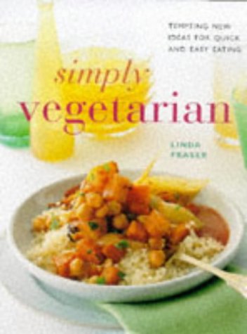 Simply Vegetarian: Tempting New Ideas for Quick and Easy Eating (Contemporary Kitchen S.) Leisure, Home & Garden