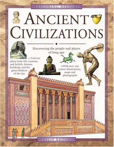 Ancient Civilizations: Discovering People and Places of Long Ago book