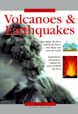 Volcanoes and Earthquakes (The Investigations Series) Non-fiction