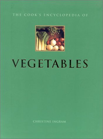 The Cook's Encyclopedia of Vegetables book