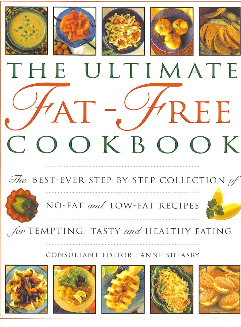 The Ultimate Fat-Free Cookbook book