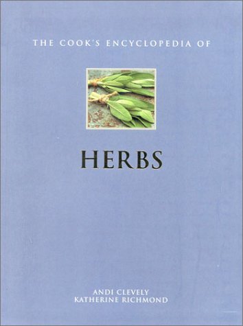 The Cook's Encyclopedia of Herbs Leisure, Home & Garden