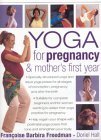 Yoga for Pregnancy & Mother's First Year Parents & Children
