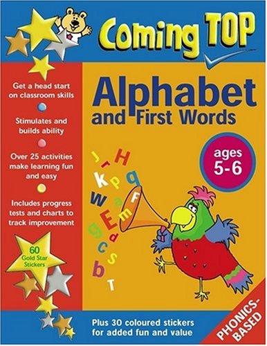 Coming Top Alphabet and First Words (Coming Top: Alphabet and First Words for Ages 5-6) Non-fiction