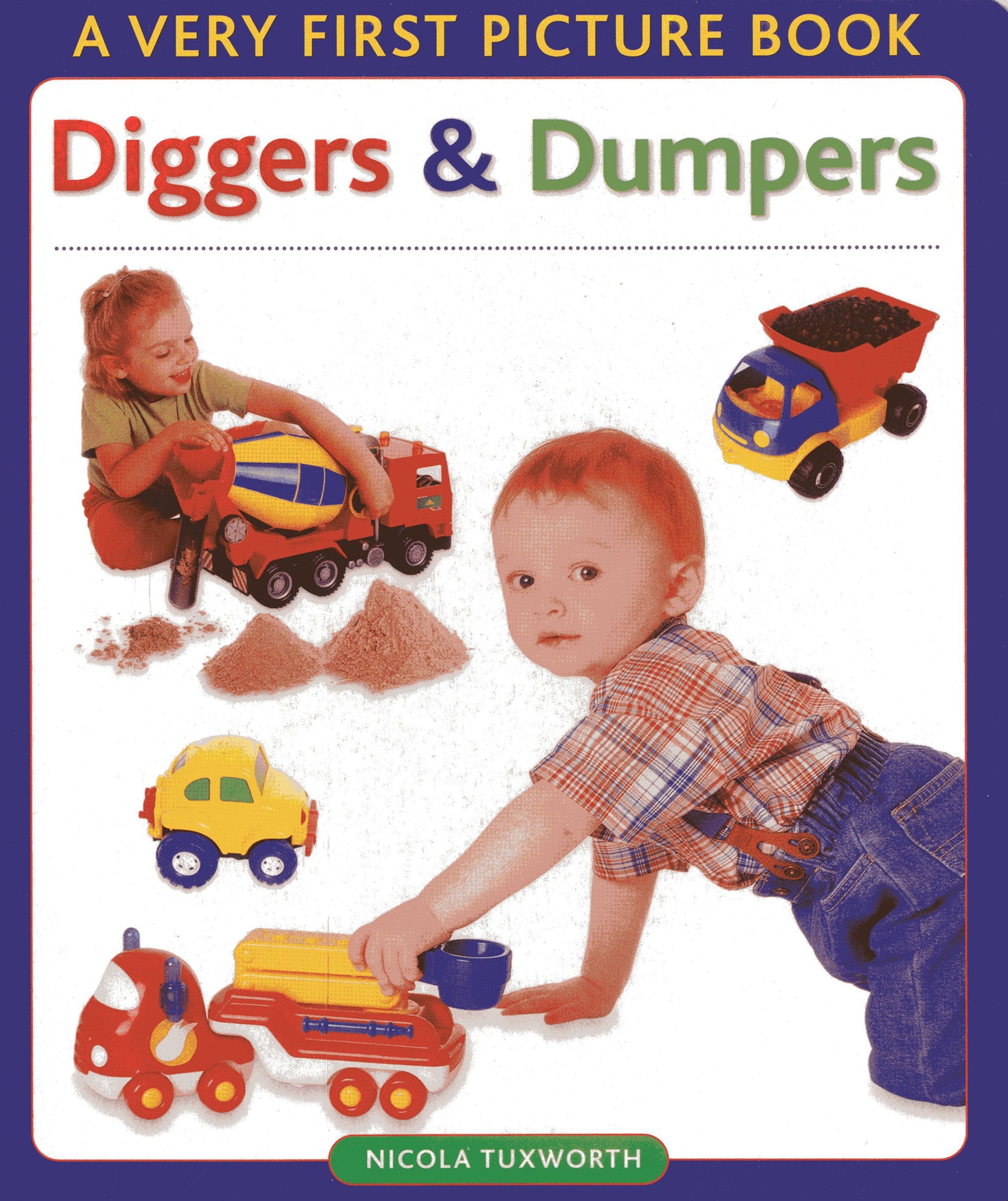 Diggers & Dumpers (A Very First Picture Book) Parents & Children