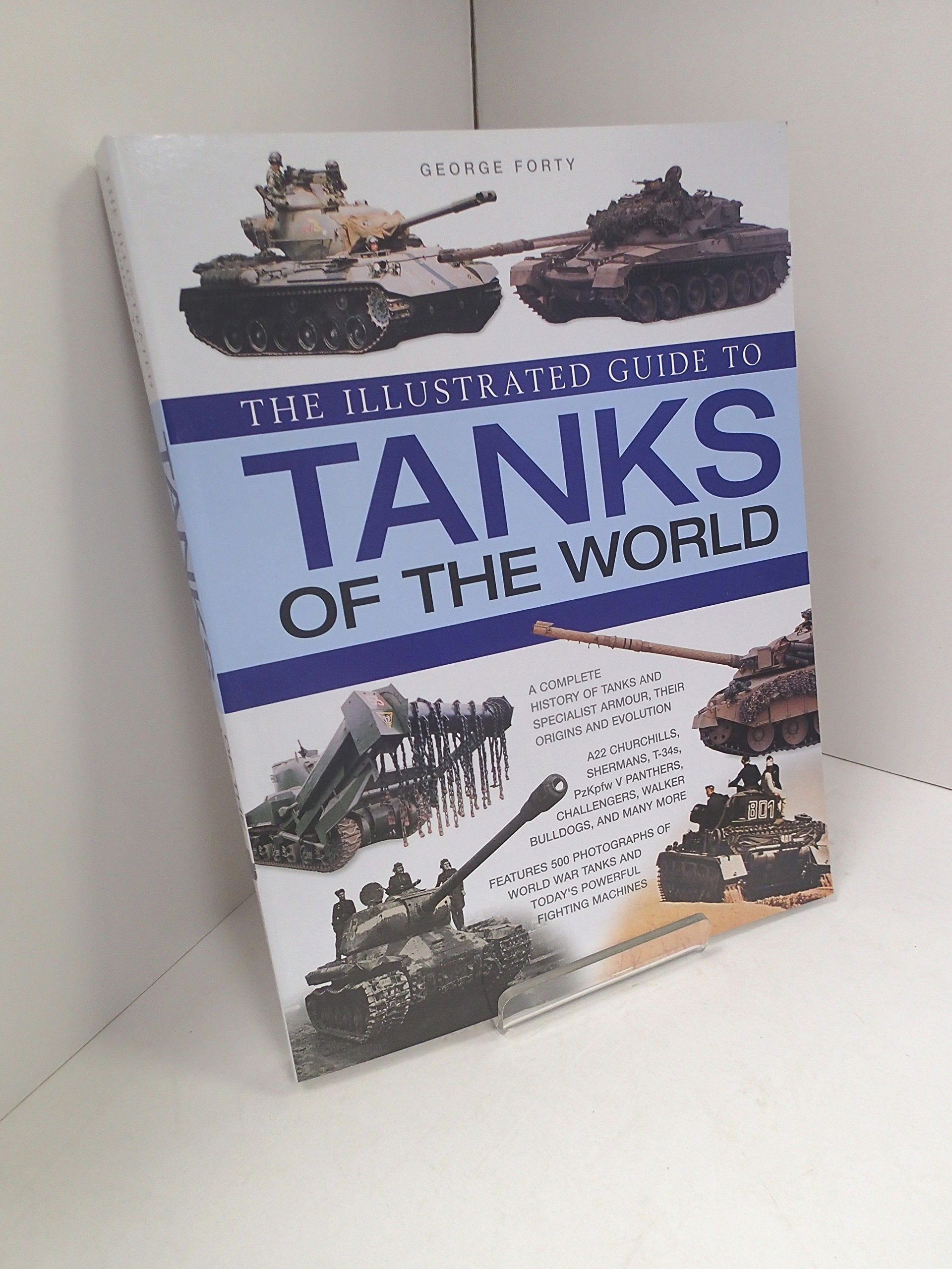 The Illustrated Guide to Tanks of the World book