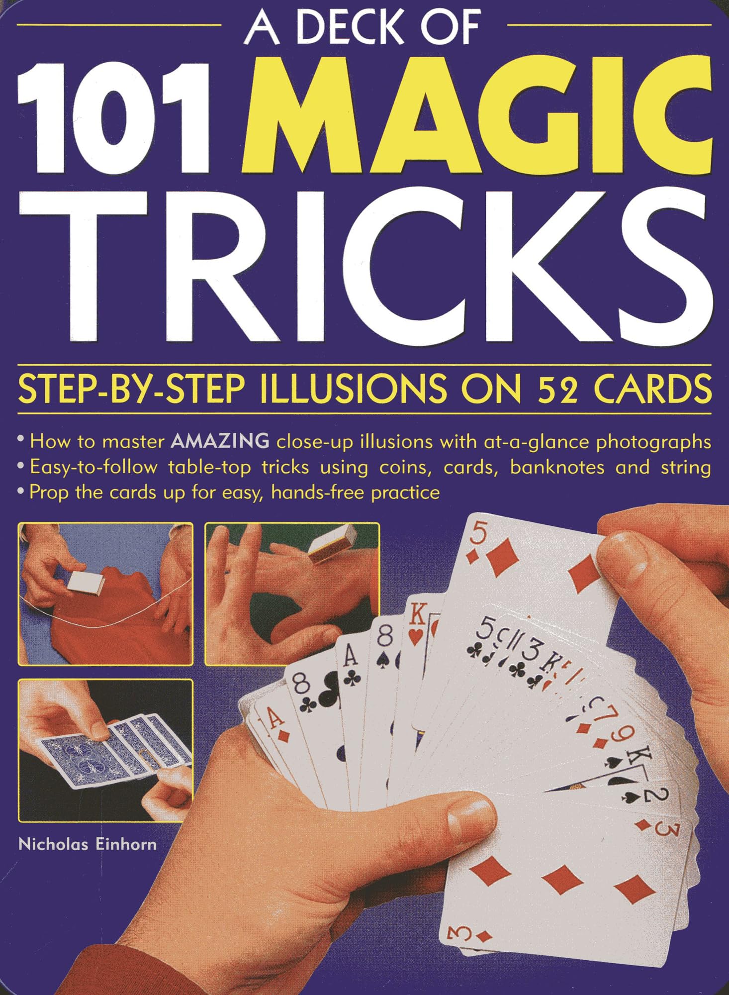 A Deck of 101 Magic Tricks: Step-By-Step Illusions on 52 Cards: Step-by-Step Illusions on 52 Cards in a Presentation Tin Box Film, Art & Culture