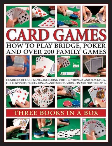 Card Games: How to Play Bridge, Poker and over 200 Family Games: Three Books in a Box Leisure & Fun