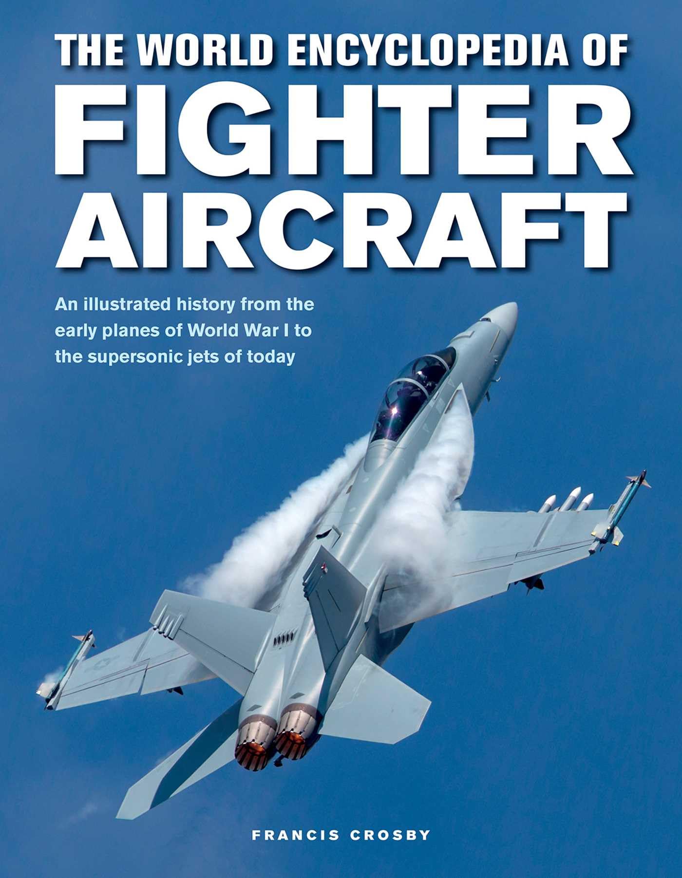 Fighter Aircraft, The World Encyclopedia of Business & Technology