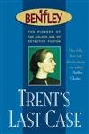 Trent's Last Case (Philip Trent, Band 1) Contemporary literature