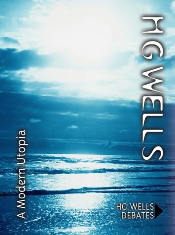 A Modern Utopia Contemporary literature