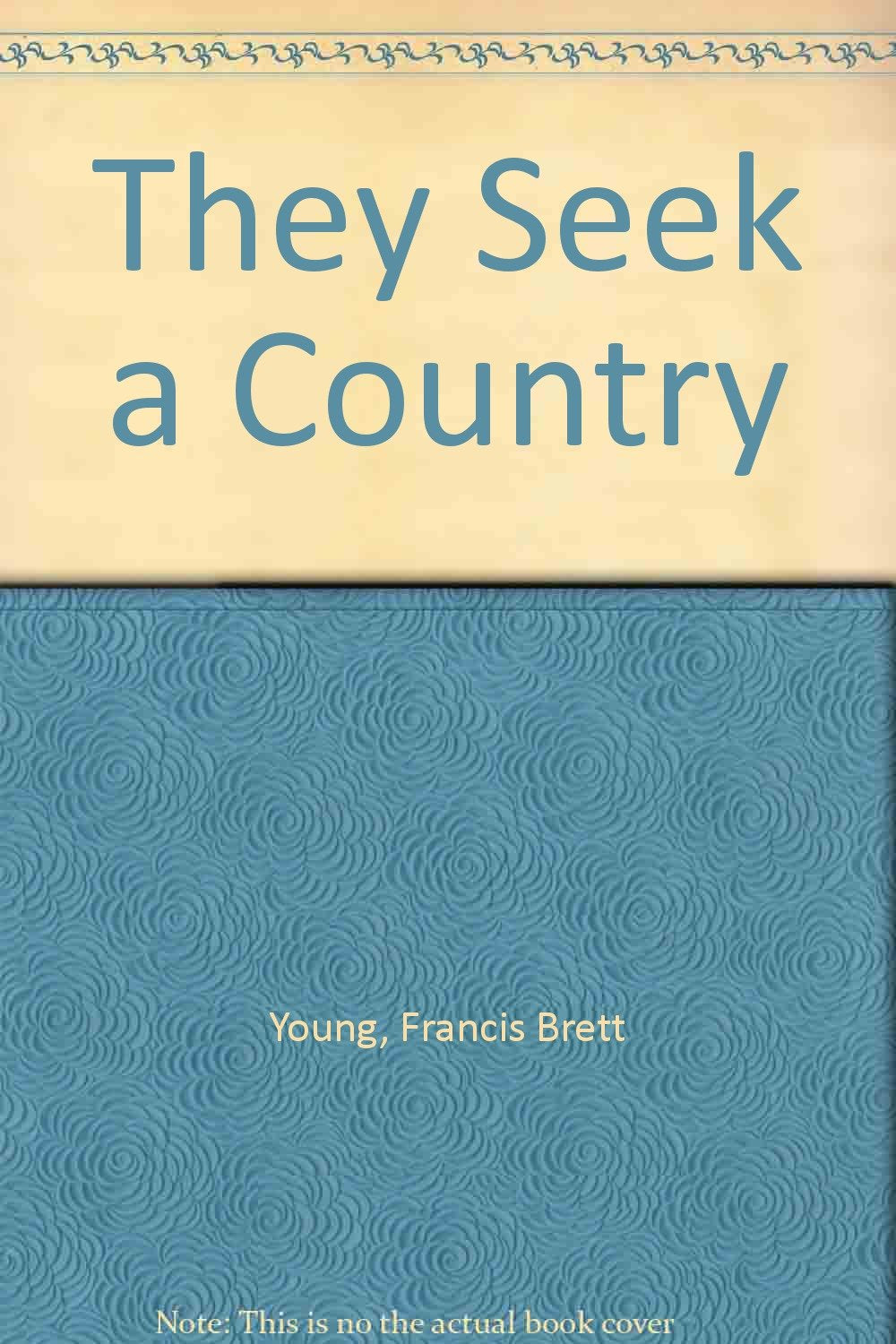 They Seek a Country Contemporary literature
