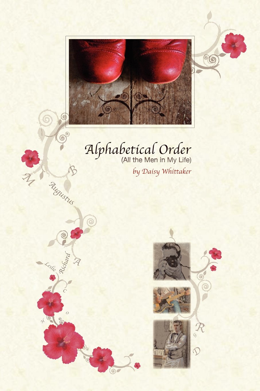 Alphabetical Order: All the Men in My Life Politics & Society