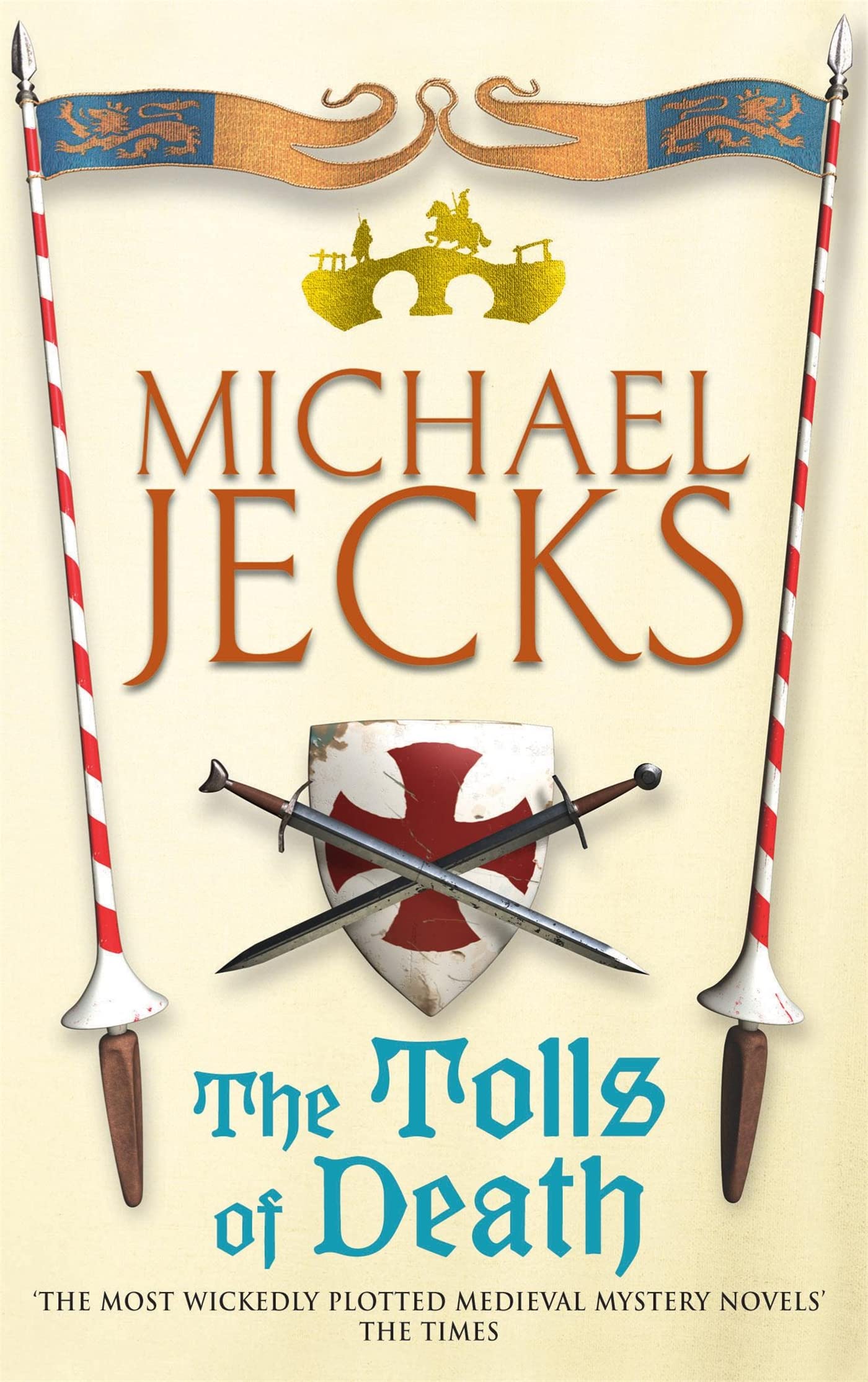 The Tolls of Death (Last Templar Mysteries 17) Historical Fiction