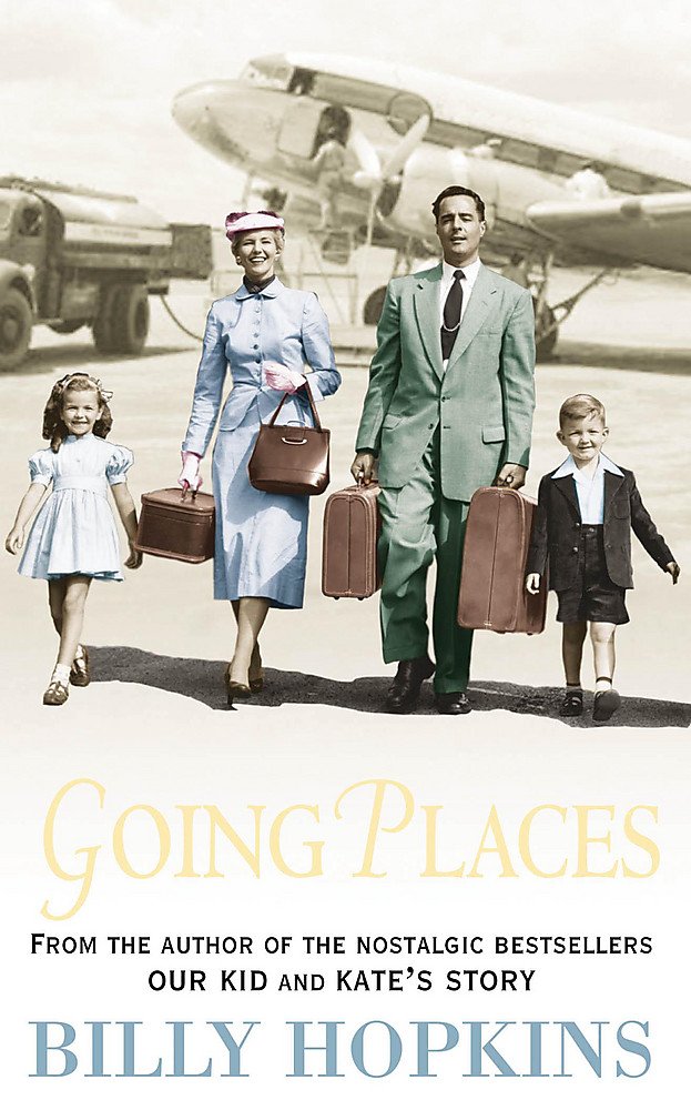 Going Places (The Hopkins Family Saga, Book 5): An endearing account of bringing up a family in the 1950s Contemporary literature Books