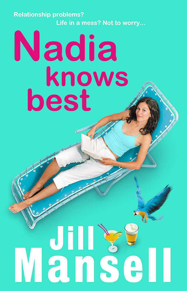 Nadia Knows Best: A warm and witty tale of love, lust and family drama Contemporary literature Books
