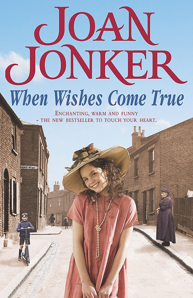 When Wishes Come True: A moving wartime saga of love, motherhood and freedom book