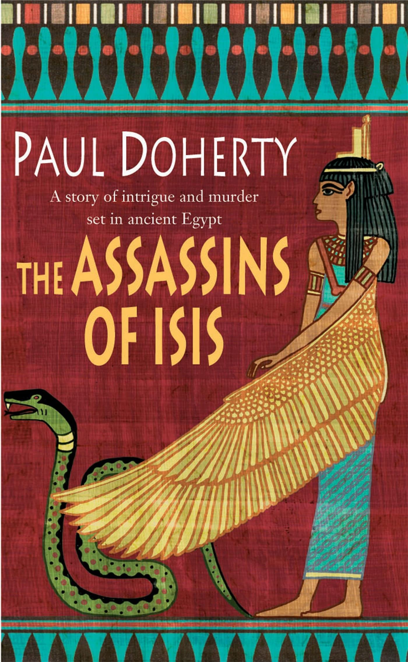 The Assassins of Isis (Amerotke Mysteries, Book 5) Action & Adventure