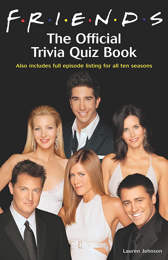 "Friends": The Official Trivia Book Film, Art & Culture