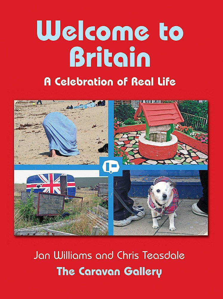 Welcome to Britain: A Celebration of Real Life Photography