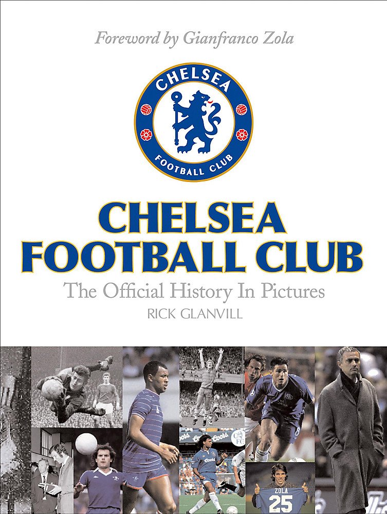Chelsea Football Club: The Official History in Pictures Leisure & Fun