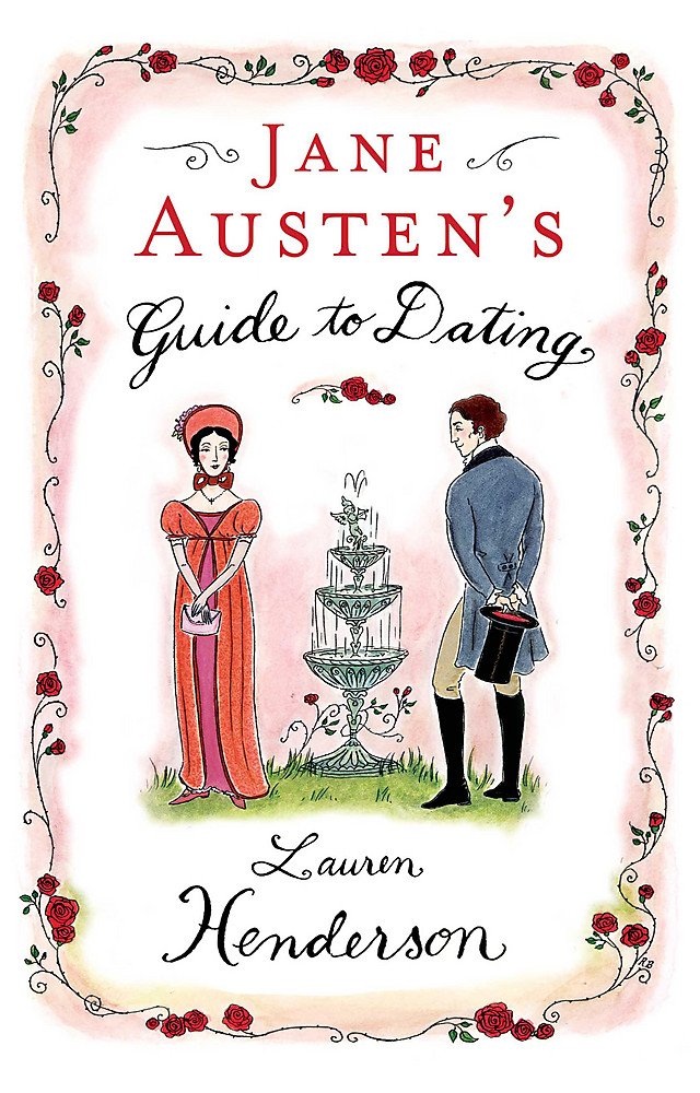 Jane Austen's Guide to Dating: The Regency Rules Partnership & Love