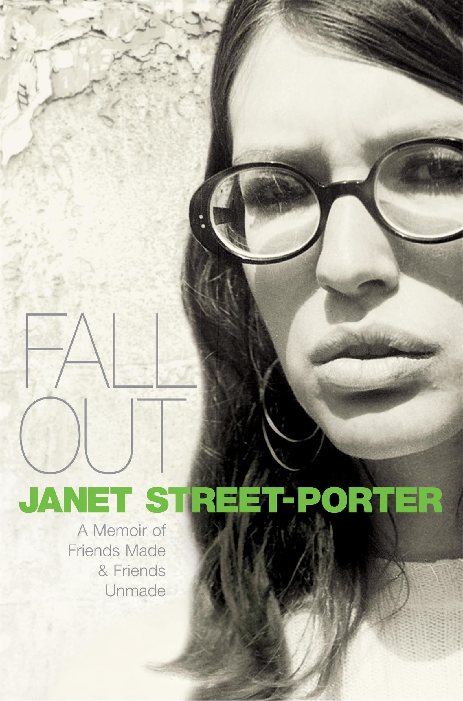 Fall Out: A Memoir of Friends Made and Friends Unmade Media & Communication